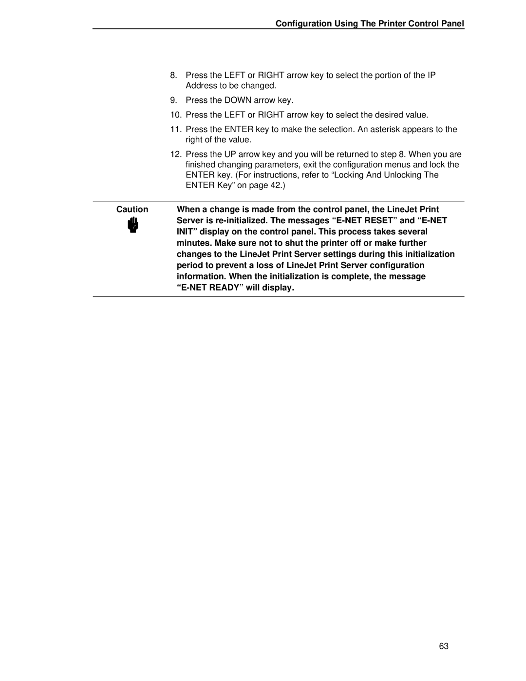 HP LQH-HW 3ULQWHUV manual Configuration Using The Printer Control Panel, NET Ready will display 