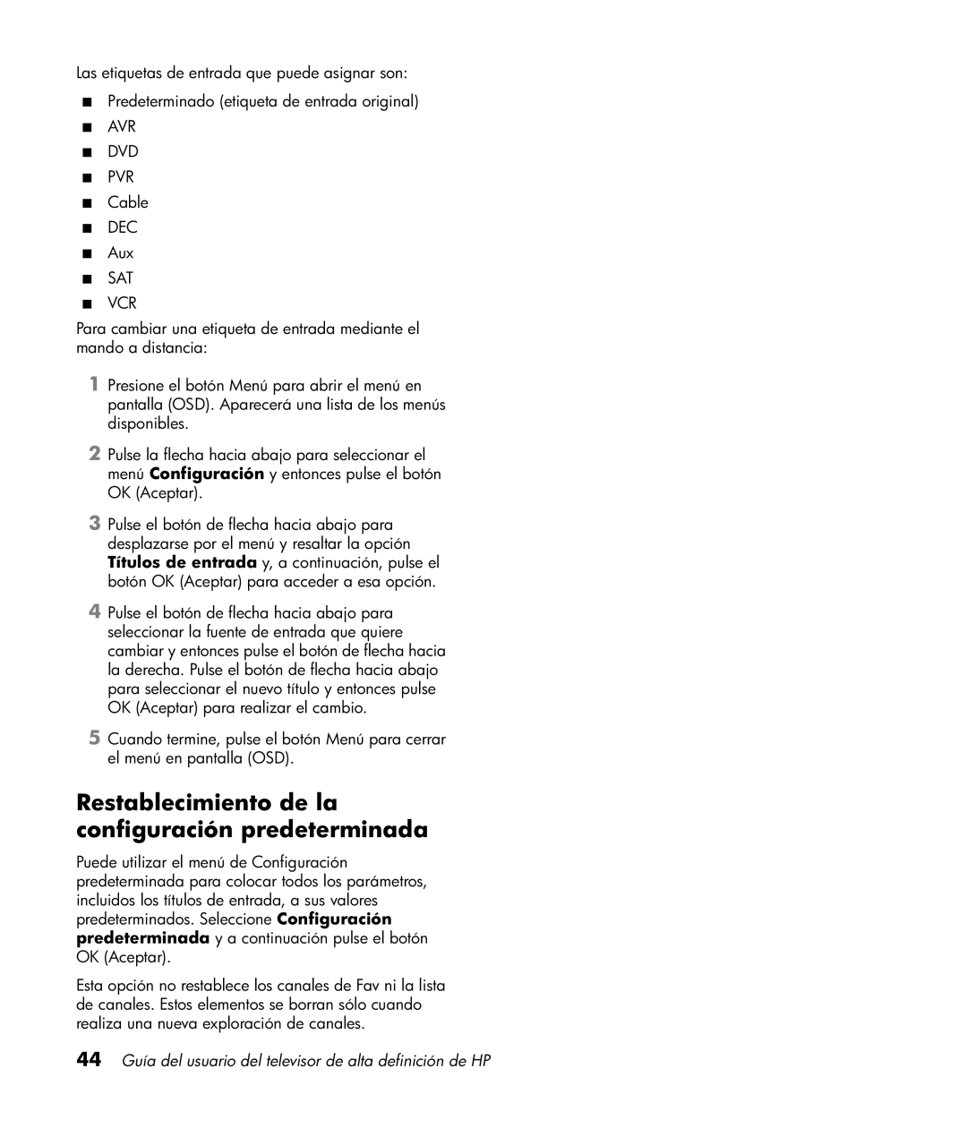 HP LT3200 32 inch Professional manual Restablecimiento de la configuración predeterminada 