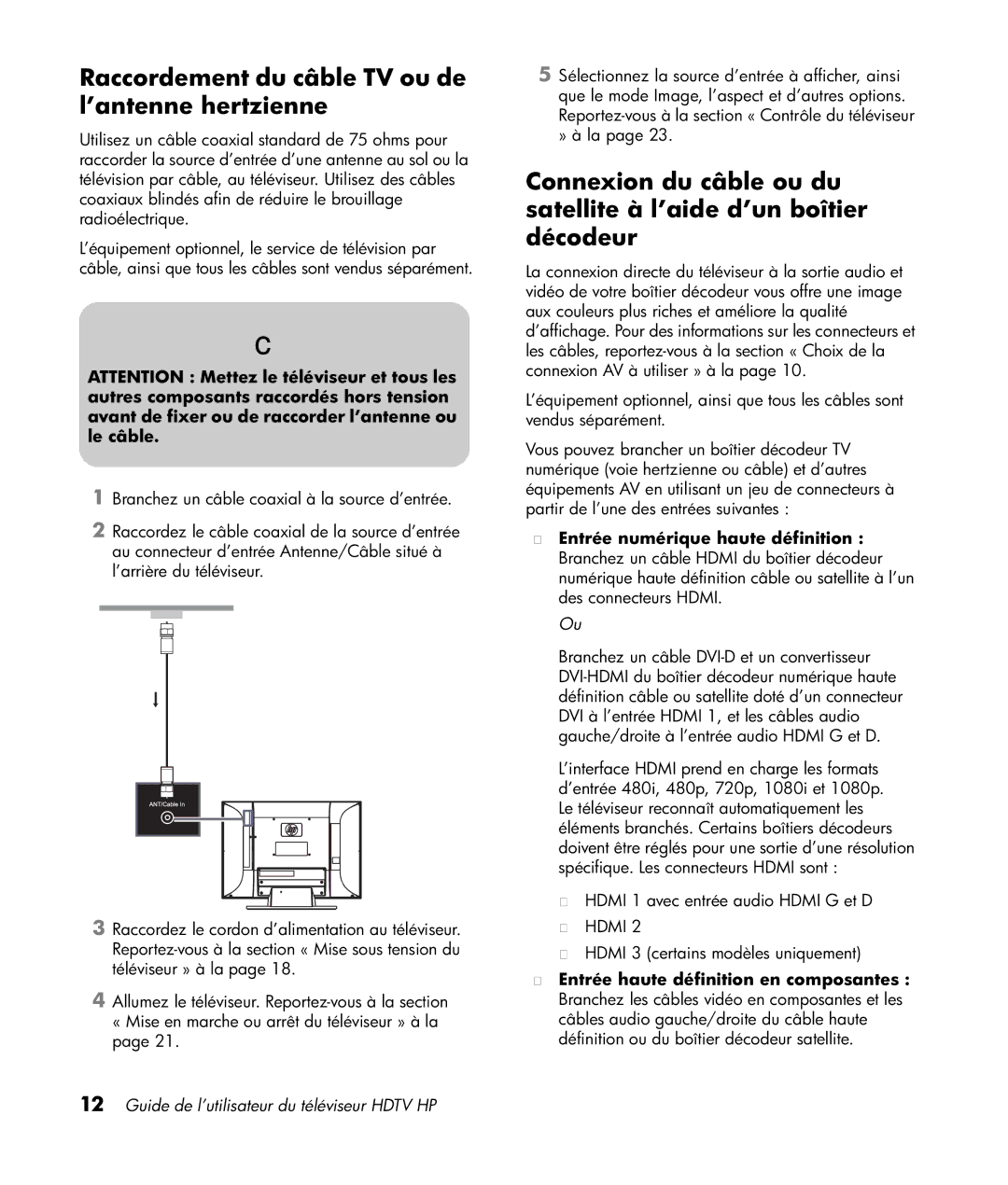 HP LT3200 32 inch Professional manual Raccordement du câble TV ou de l’antenne hertzienne 