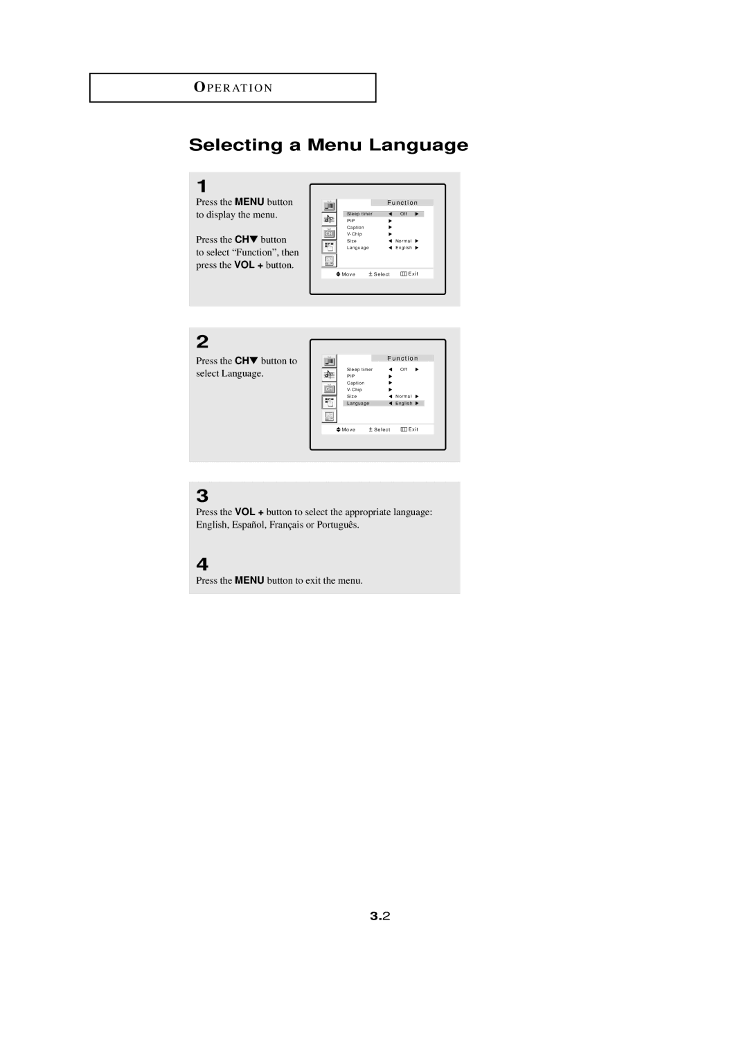 HP LTN1765 manual Selecting a Menu Language, Press the CH button to select Language 