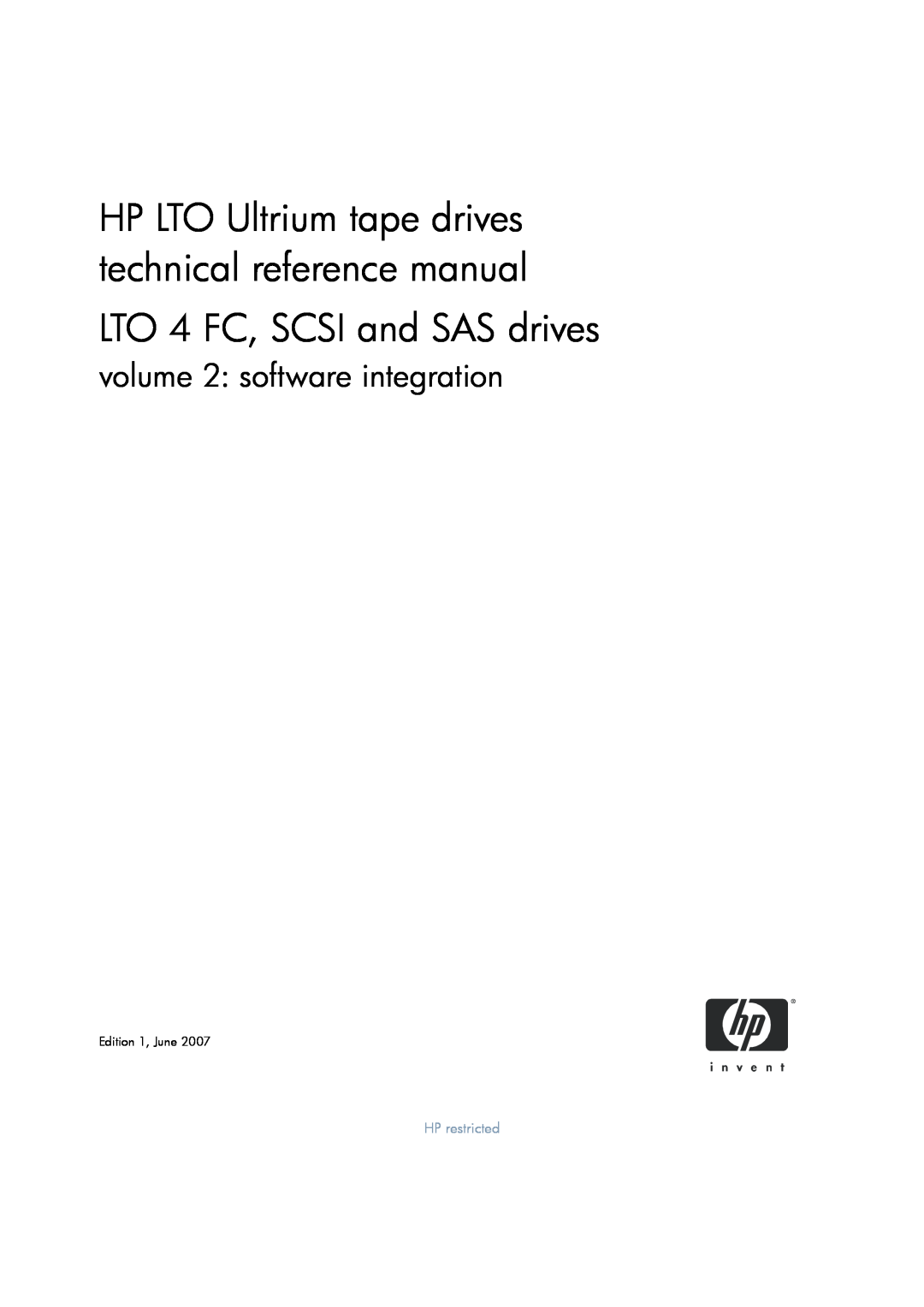 HP LTO 4 SCSI manual LTO 4 FC, SCSI and SAS drives, HP LTO Ultrium tape drives technical reference manual, HP restricted 