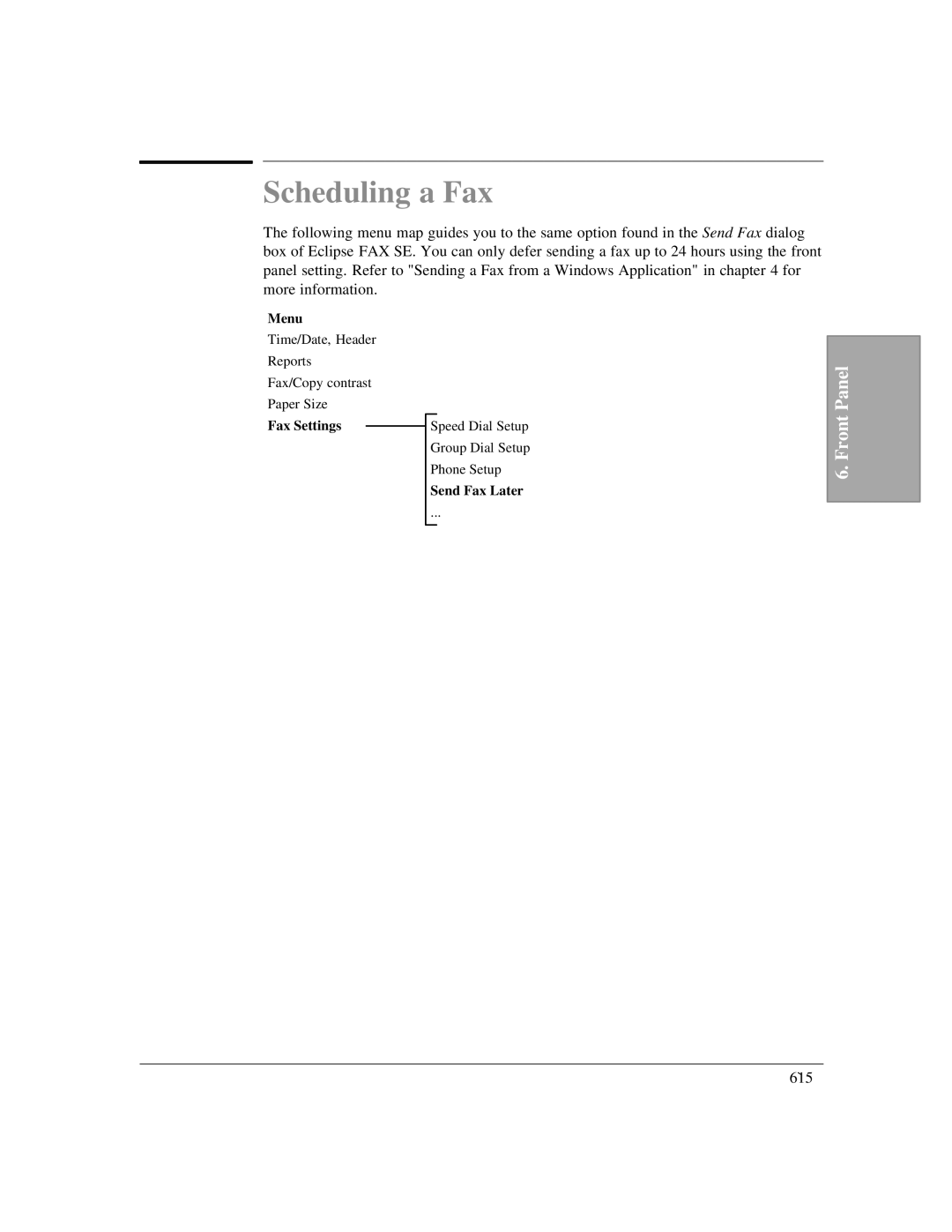 HP LX manual Scheduling a Fax, Send Fax Later 