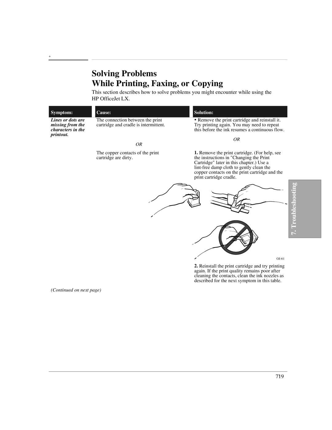 HP LX manual Solving Problems While Printing, Faxing, or Copying, Lines or dots are, Missing from, Characters, Printout 