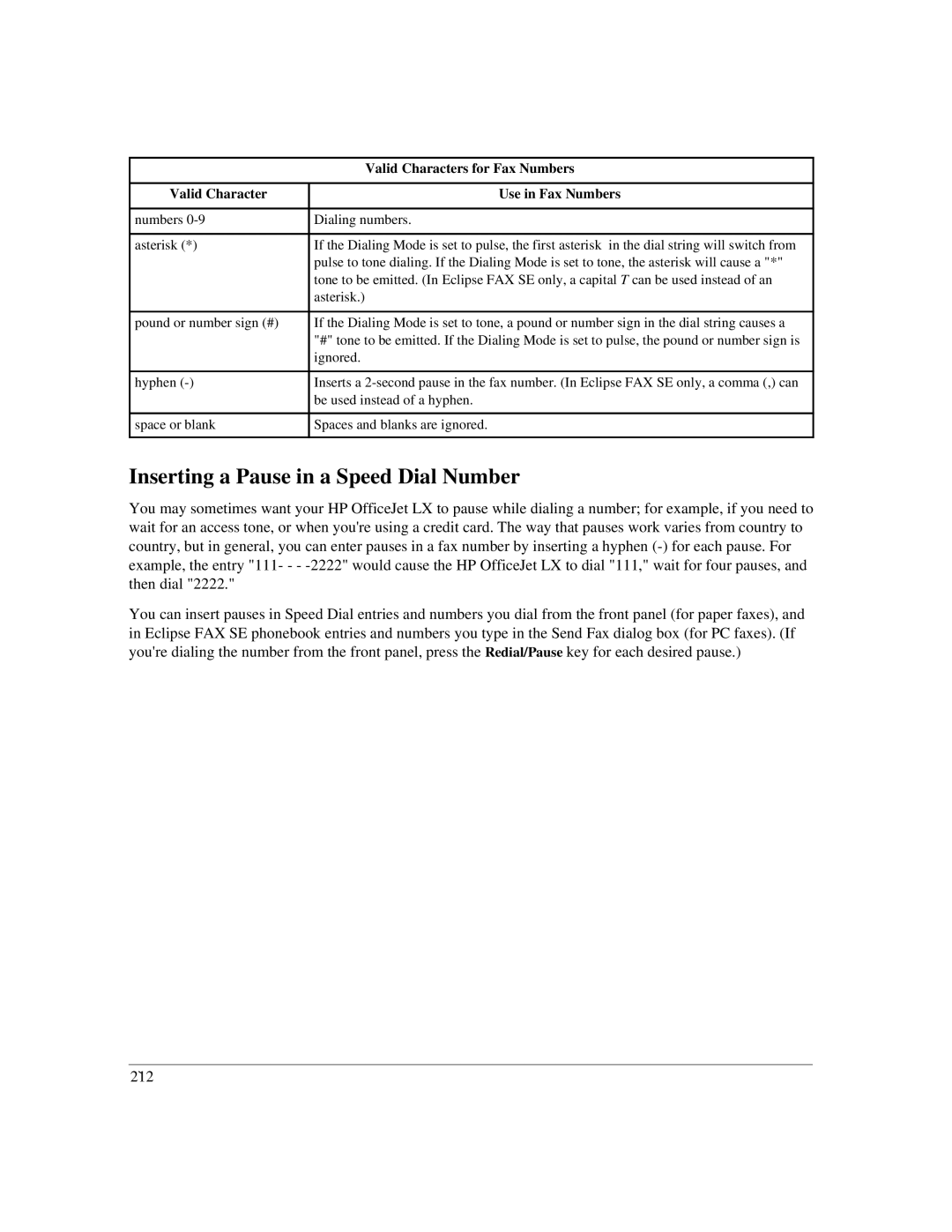 HP LX manual Inserting a Pause in a Speed Dial Number, Valid Characters for Fax Numbers, Valid Character Use in Fax Numbers 