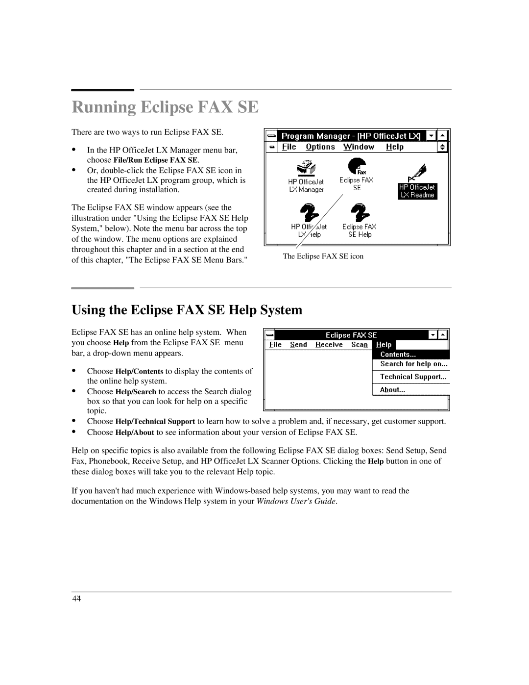 HP LX manual Running Eclipse FAX SE, Using the Eclipse FAX SE Help System, Choose File/Run Eclipse FAX SE 