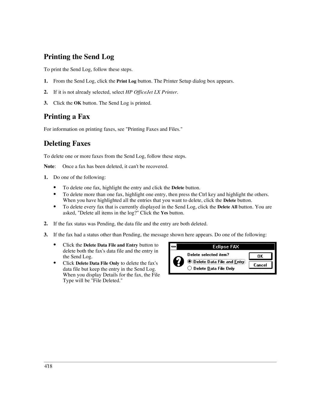 HP LX manual Printing the Send Log, Printing a Fax, Deleting Faxes 