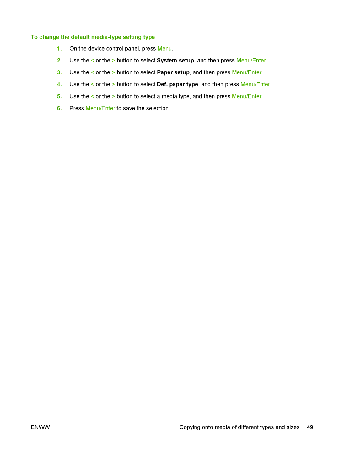 HP M1000 manual To change the default media-type setting type 