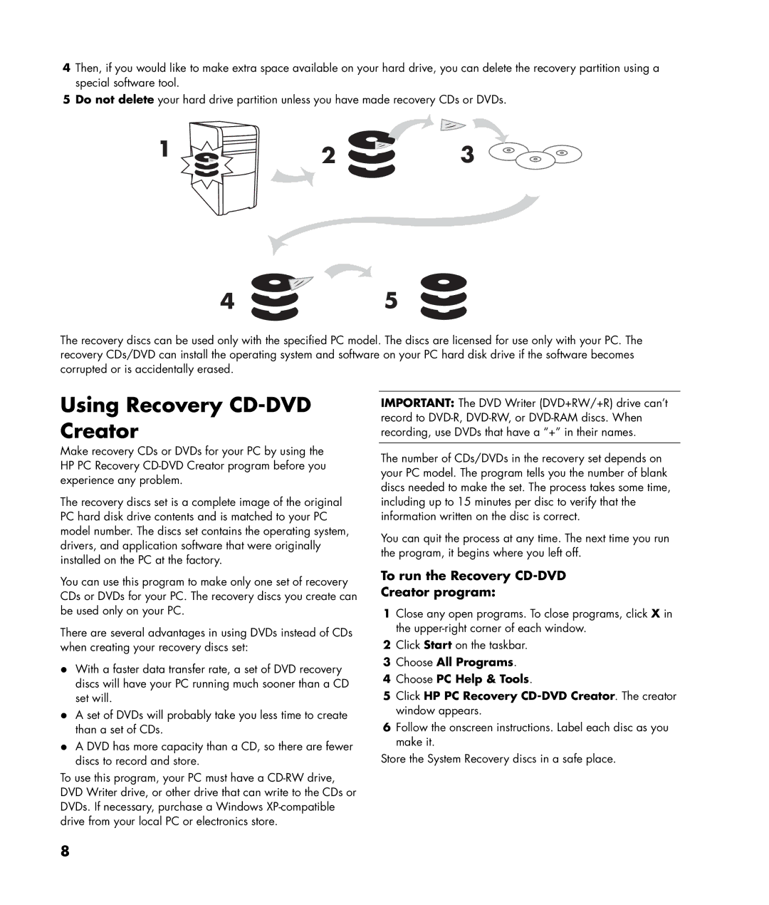 HP m1090n, m1050y (D7223M), m1050y (PJ697AV) manual Using Recovery CD-DVD Creator, To run the Recovery CD-DVD Creator program 