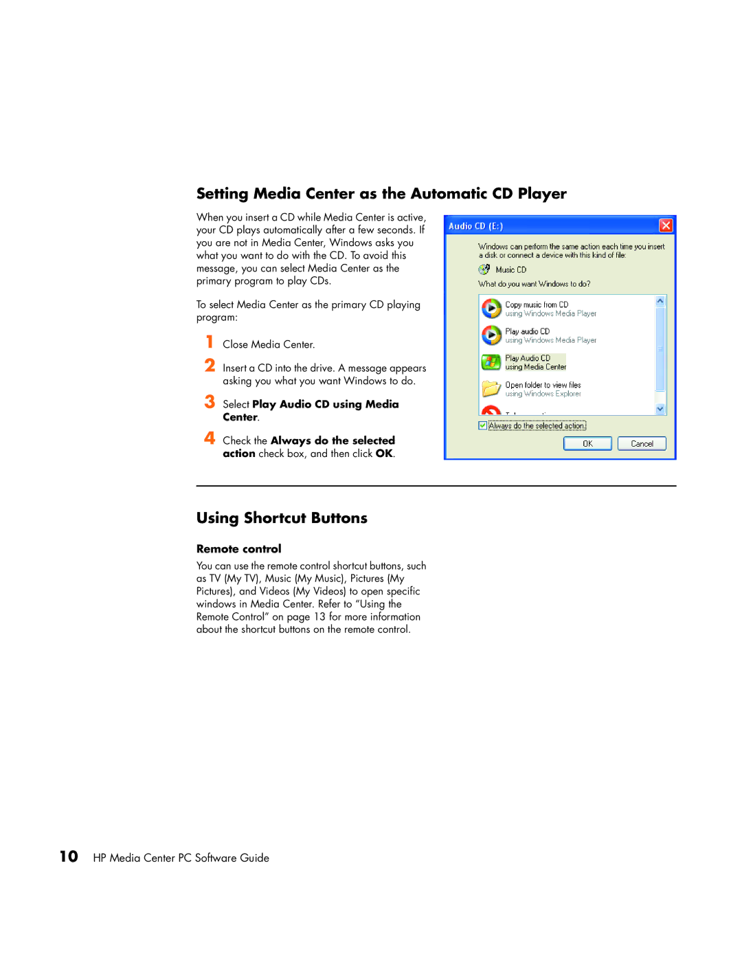 HP m1095c, m1050y (PJ697AV), m1080n Setting Media Center as the Automatic CD Player, Using Shortcut Buttons, Remote control 