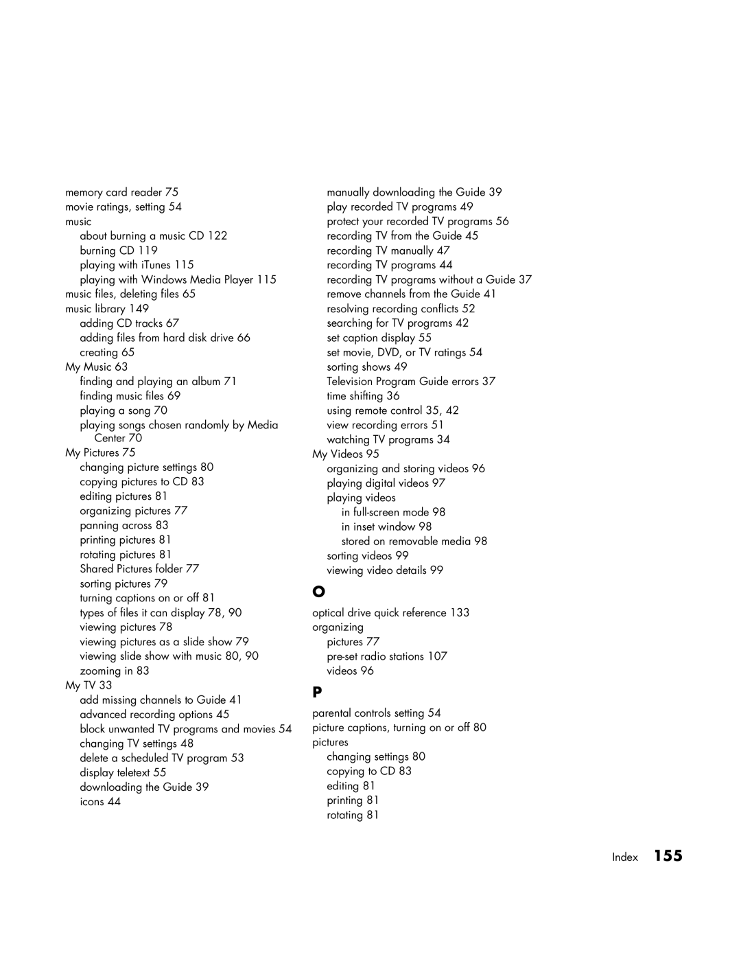 HP m1082n, m1050y (PJ697AV), m1000y (D7223L), m1050y (PU127AV) Add missing channels to Guide 41 advanced recording options 