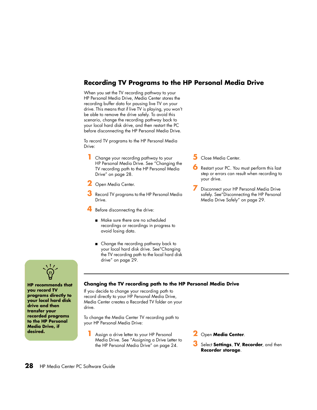 HP m1050y (PJ697AV), m1080n Recording TV Programs to the HP Personal Media Drive, HP recommends that, Open Media Center 
