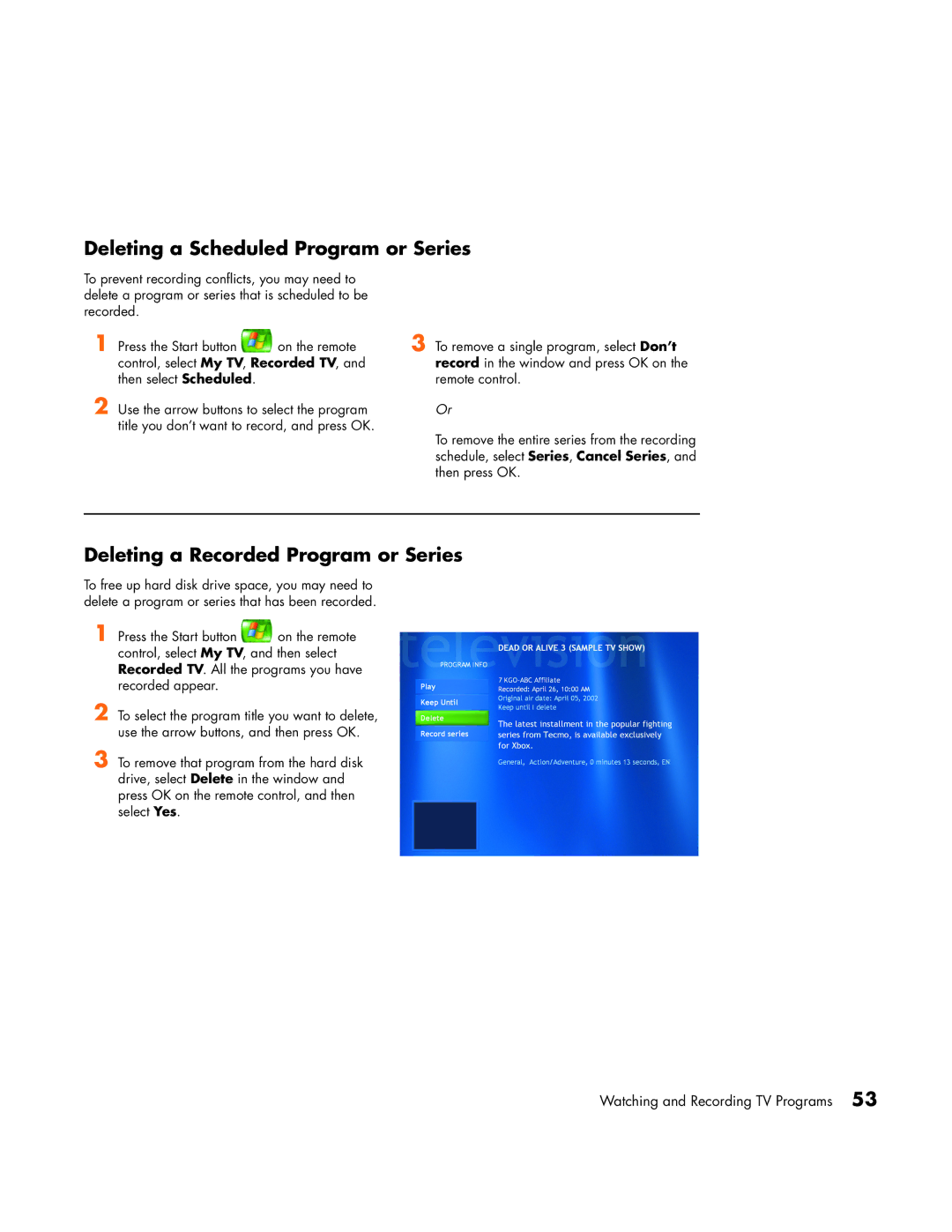 HP m1000y (D7223L), m1050y (PJ697AV), m1080n Deleting a Scheduled Program or Series, Deleting a Recorded Program or Series 