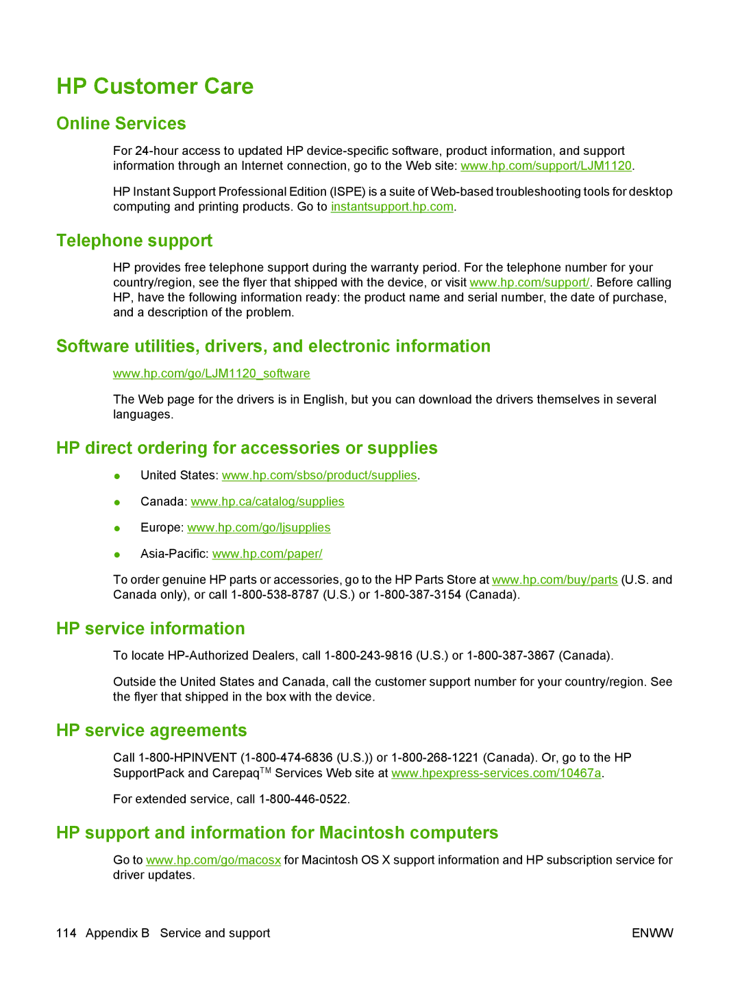 HP M1120 MFP HP Customer Care, Online Services, HP service agreements, HP support and information for Macintosh computers 