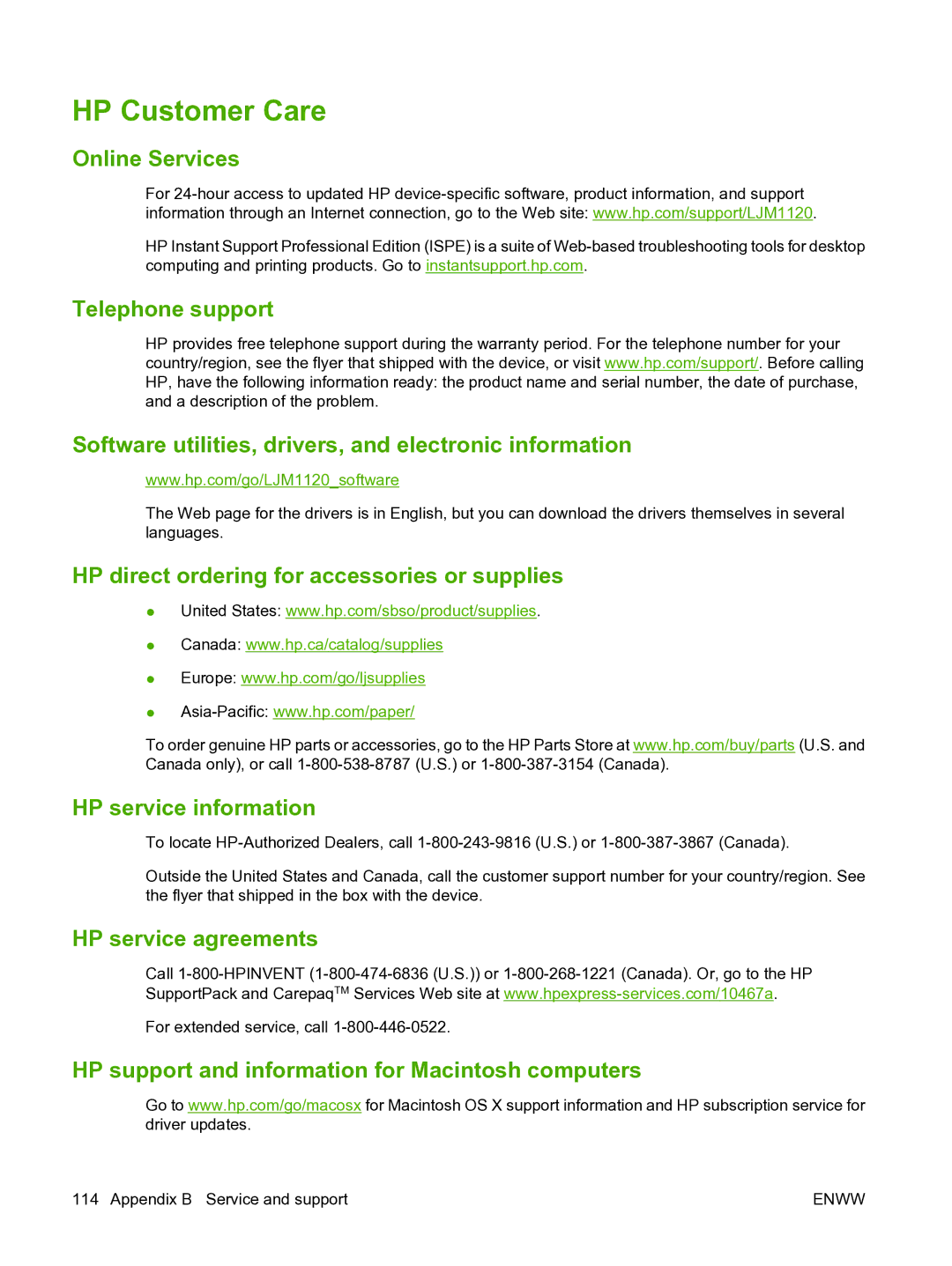 HP M1120n HP Customer Care, Online Services, HP service agreements, HP support and information for Macintosh computers 