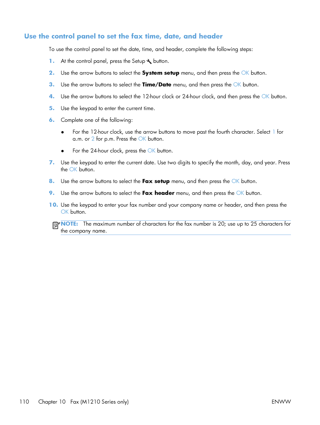 HP M1214nfh, M1216nfh, M1213nf manual Use the control panel to set the fax time, date, and header 