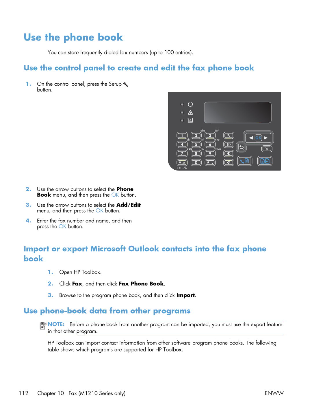 HP M1216nfh, M1214nfh, M1213nf manual Use the phone book, Use the control panel to create and edit the fax phone book 