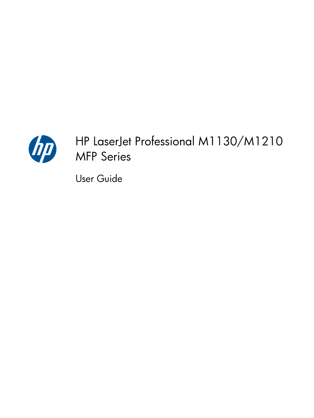 HP M1217NFW CE844A#BGJ manual HP LaserJet Professional M1130/M1210 MFP Series 