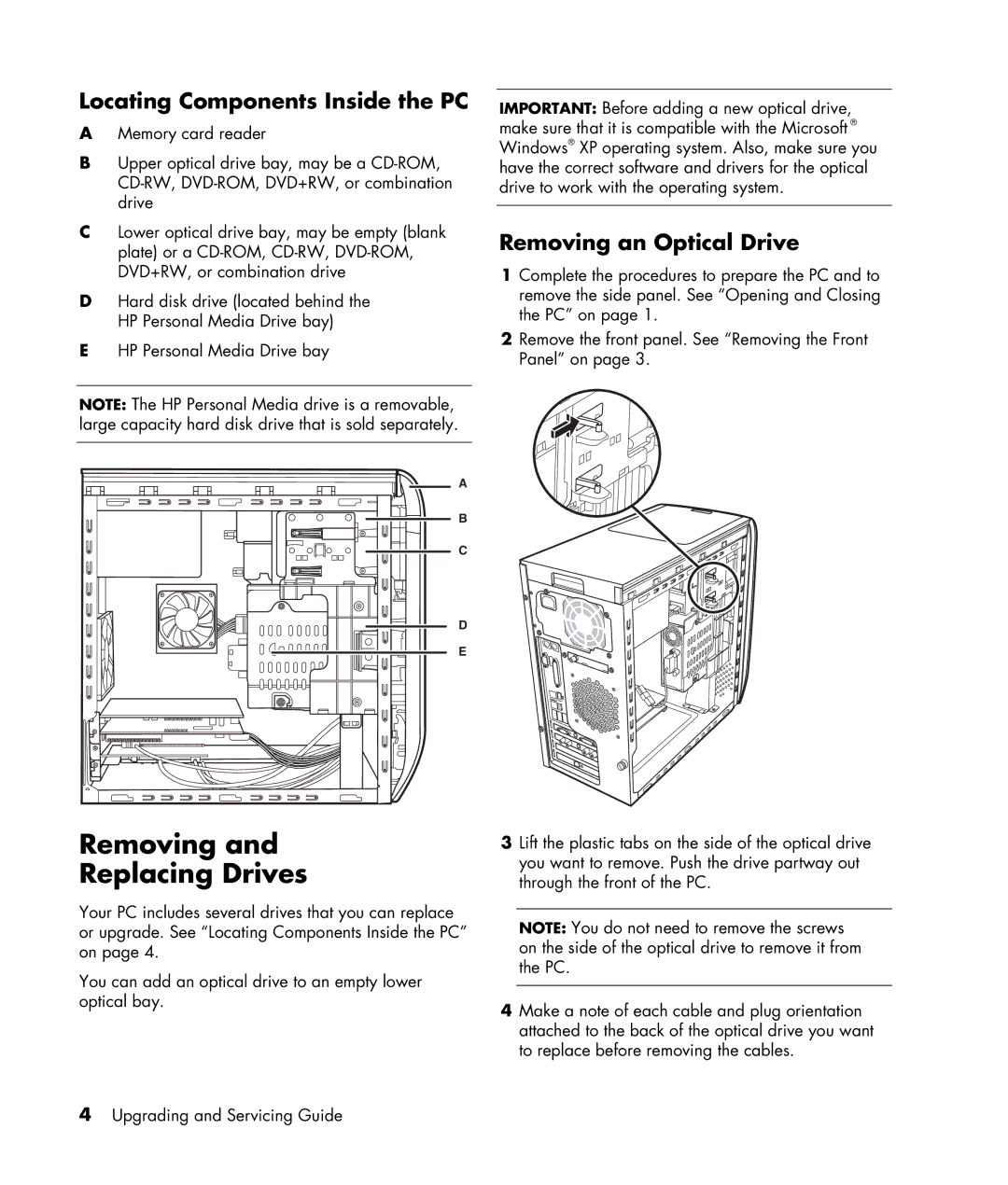 HP m1288a, m1299a, m1050y (PJ720AV) Removing Replacing Drives, Locating Components Inside the PC, Removing an Optical Drive 