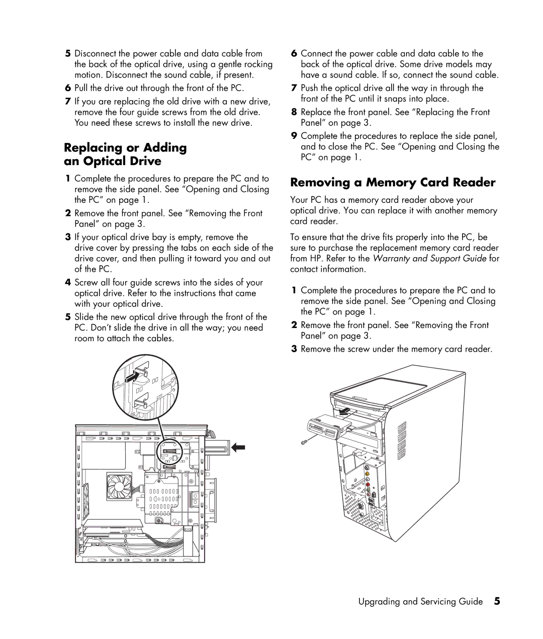 HP m1280n, m1299a, m1050y (PJ720AV), m1050e (PU061AV) Replacing or Adding an Optical Drive, Removing a Memory Card Reader 