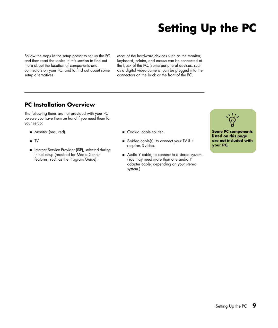 HP m1171n, m1299a, m1050y (PJ720AV), m1050e (PU061AV), m1050y (PU060AV), m1297c Setting Up the PC, PC Installation Overview 