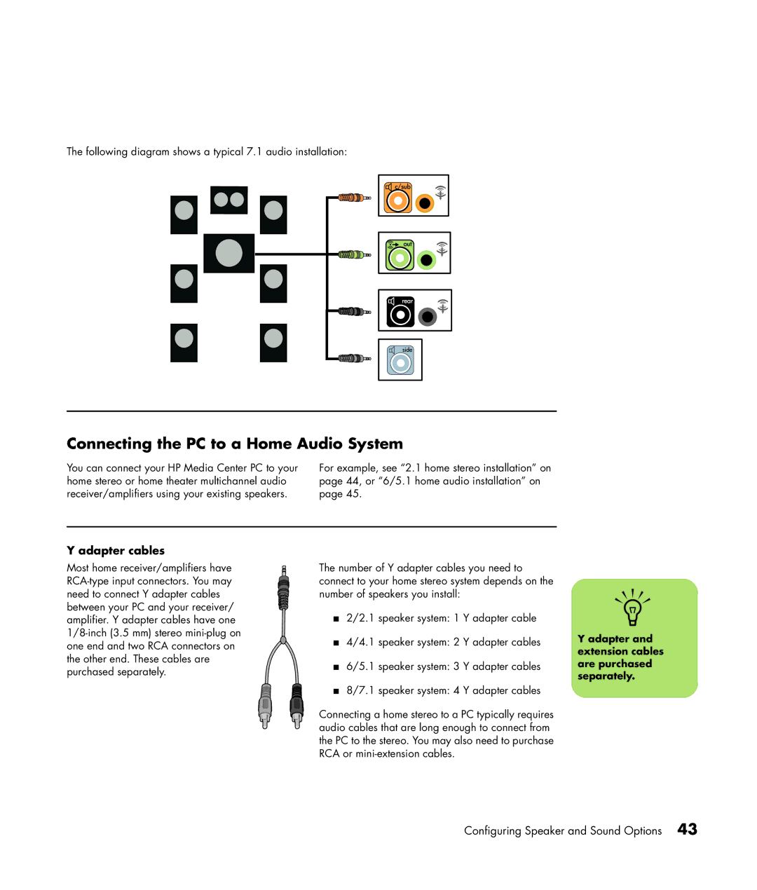 HP m1288a Connecting the PC to a Home Audio System, Adapter cables, Adapter and extension cables are purchased separately 