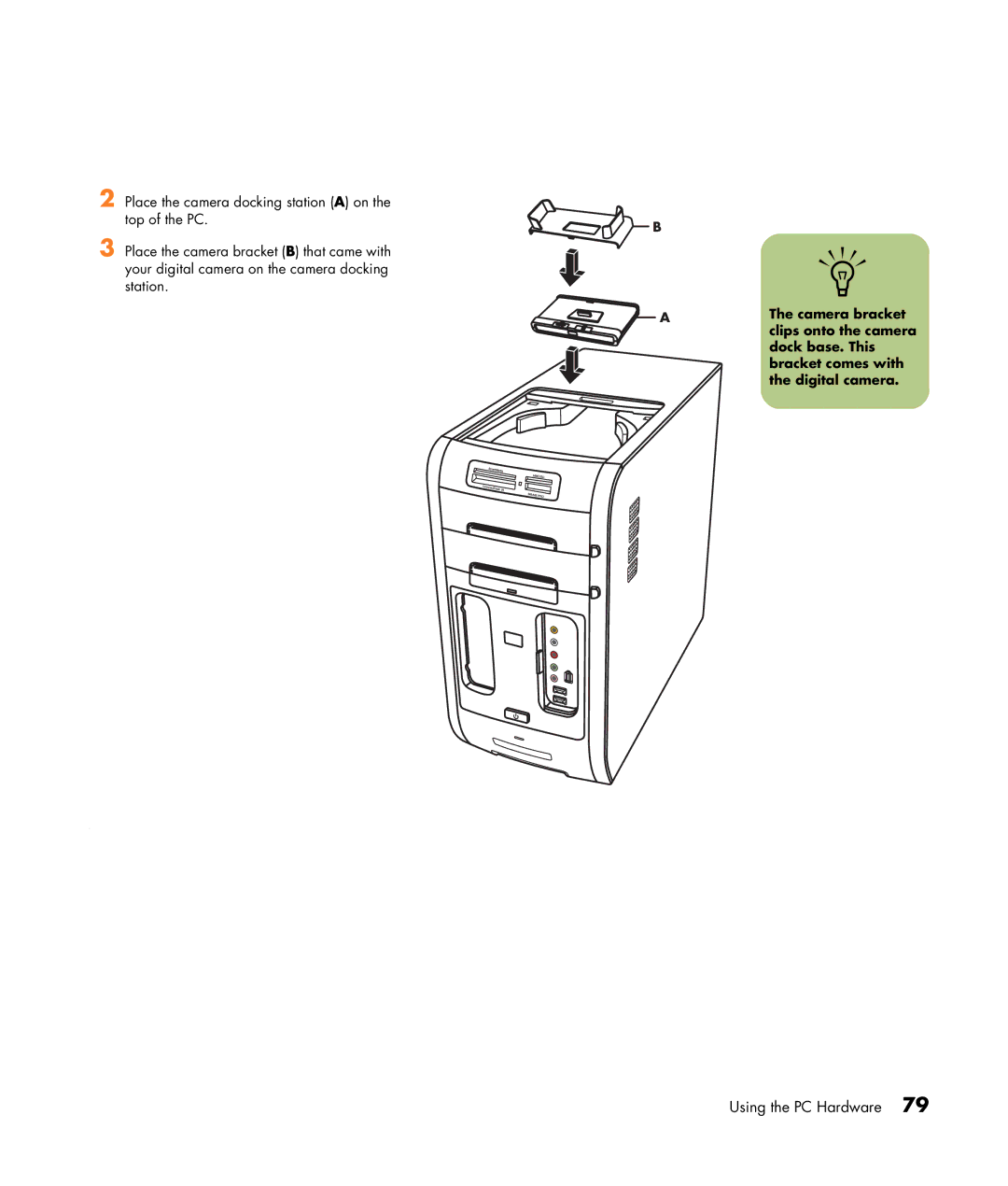 HP m1050y (PU060AV), m1299a Camera bracket, Clips onto the camera, Dock base. This, Bracket comes with, Digital camera 