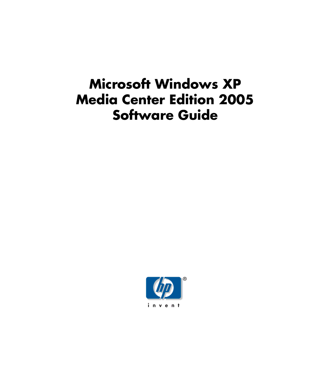 HP m1050y (PJ720AV), m1299a, m1050e (PU061AV), m1297c, m1297a manual Microsoft Windows XP Media Center Edition Software Guide 