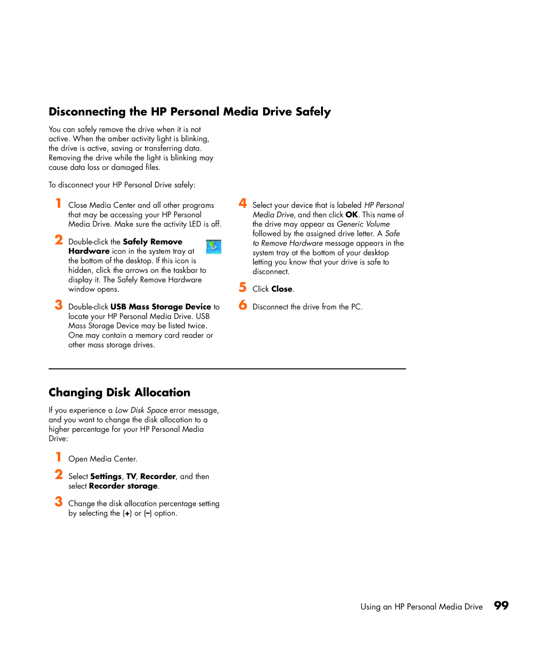 HP m1177a, m1299a, m1050y (PJ720AV), m1297c manual Disconnecting the HP Personal Media Drive Safely, Changing Disk Allocation 