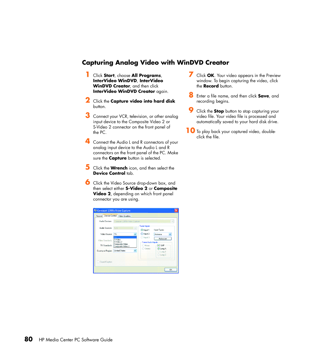 HP m1277c, m1299a, m1297c, m1297a Capturing Analog Video with WinDVD Creator, Click the Capture video into hard disk button 