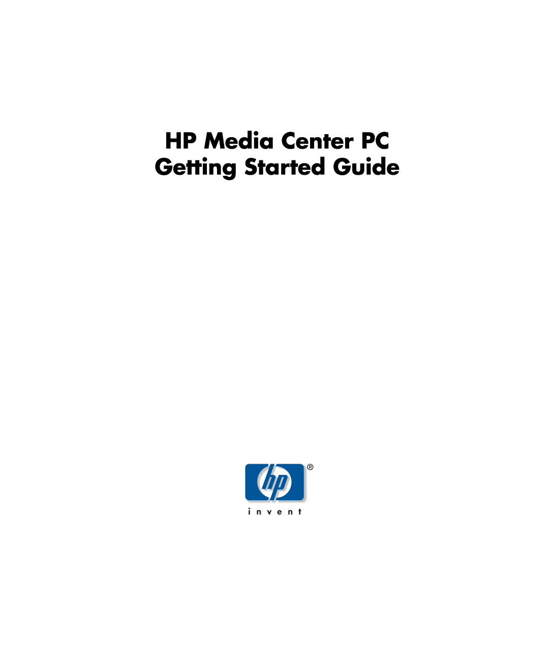 HP m1050y (PJ720AV), m1299a, m1050e (PU061AV), m1050y (PU060AV), m1297c manual HP Media Center PC Getting Started Guide 
