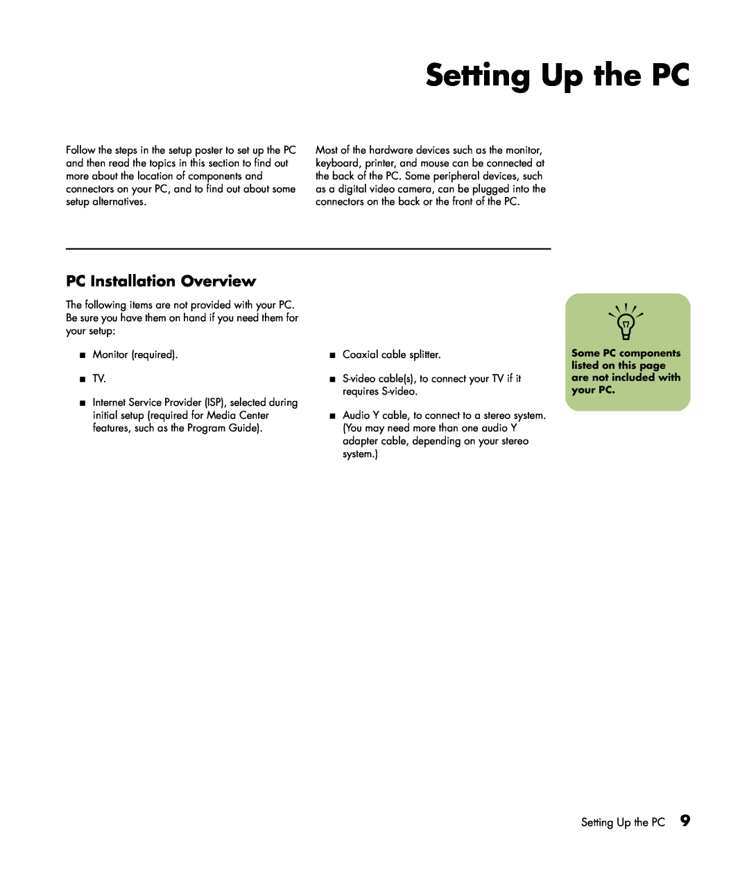 HP m1171n, m1299a, m1050y (PJ720AV), m1050e (PU061AV), m1050y (PU060AV), m1297c Setting Up the PC, PC Installation Overview 