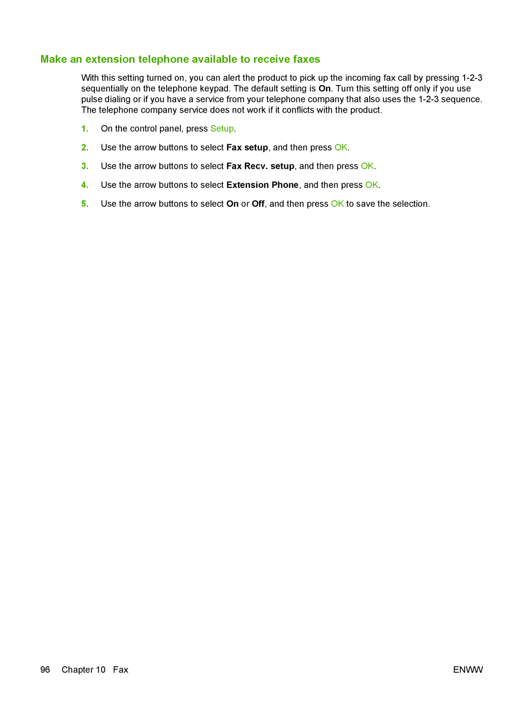 HP M1300 manual Make an extension telephone available to receive faxes 