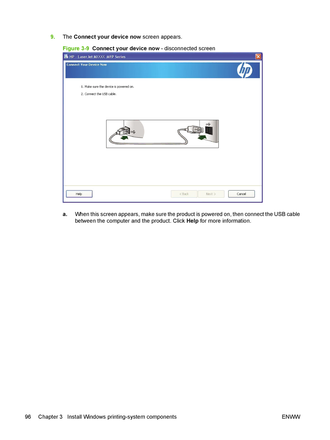 HP M1300 manual Connect your device now screen appears, 9Connect your device now disconnected screen 