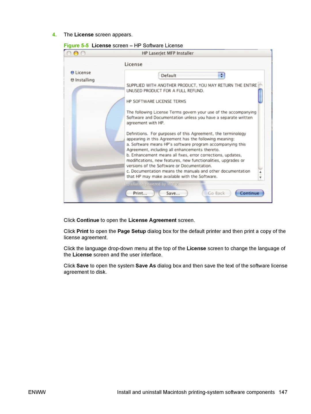 HP M1300 manual 5License screen HP Software License, Click Continue to open the License Agreement screen 