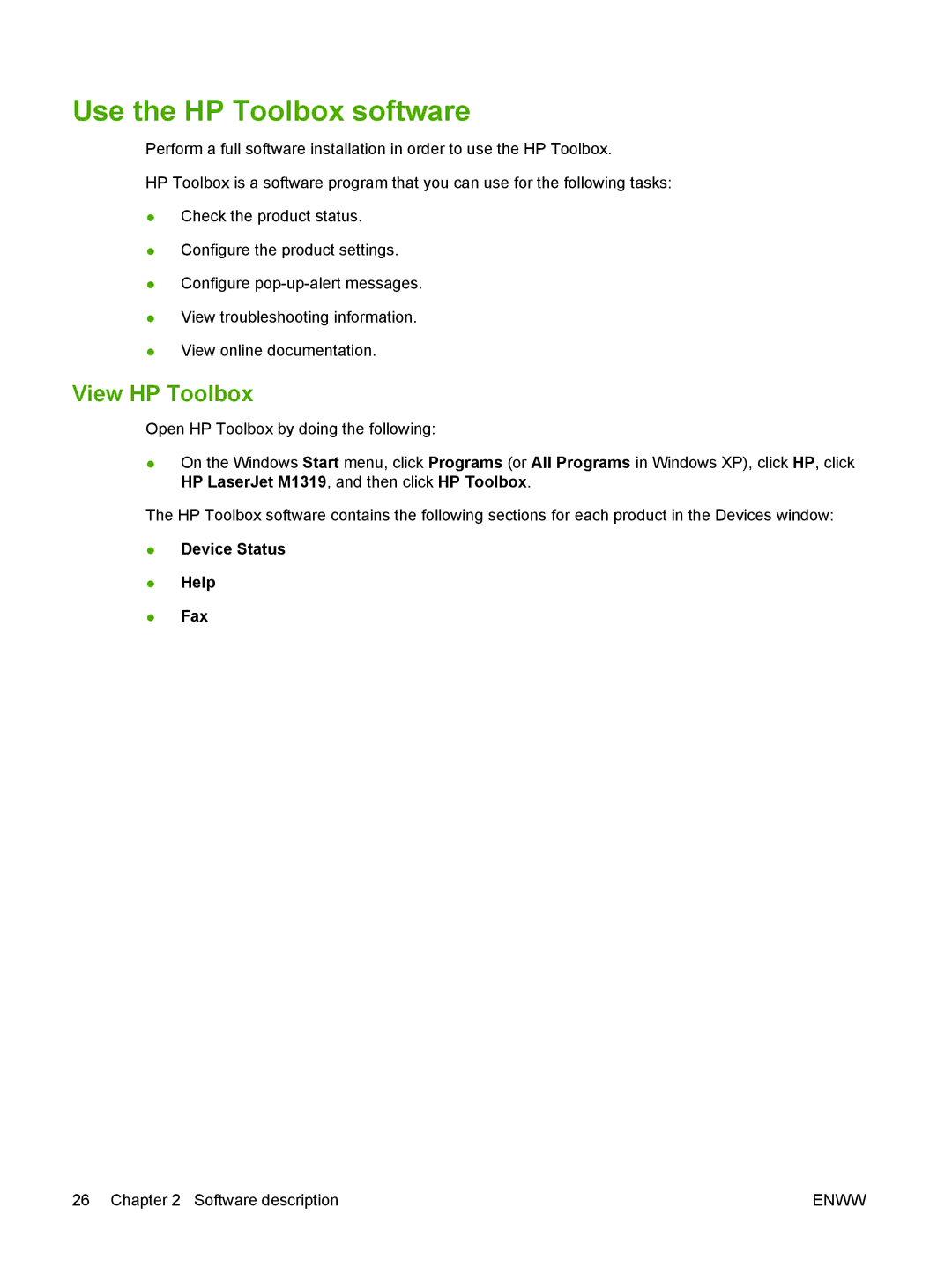HP M1300 manual Use the HP Toolbox software, View HP Toolbox, Device Status Help Fax 