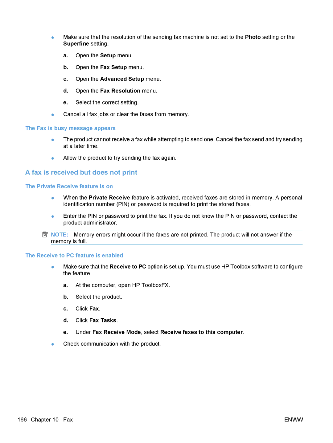 HP M1530 manual Fax is received but does not print, Private Receive feature is on, Receive to PC feature is enabled 