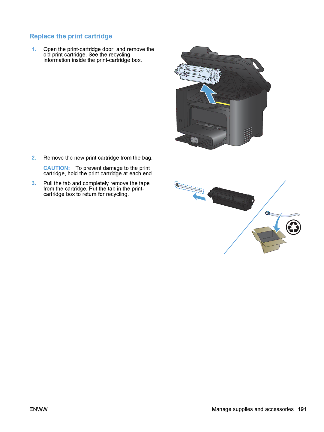 HP M1530 manual Replace the print cartridge 