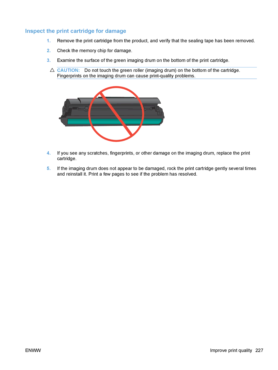 HP M1530 manual Inspect the print cartridge for damage 