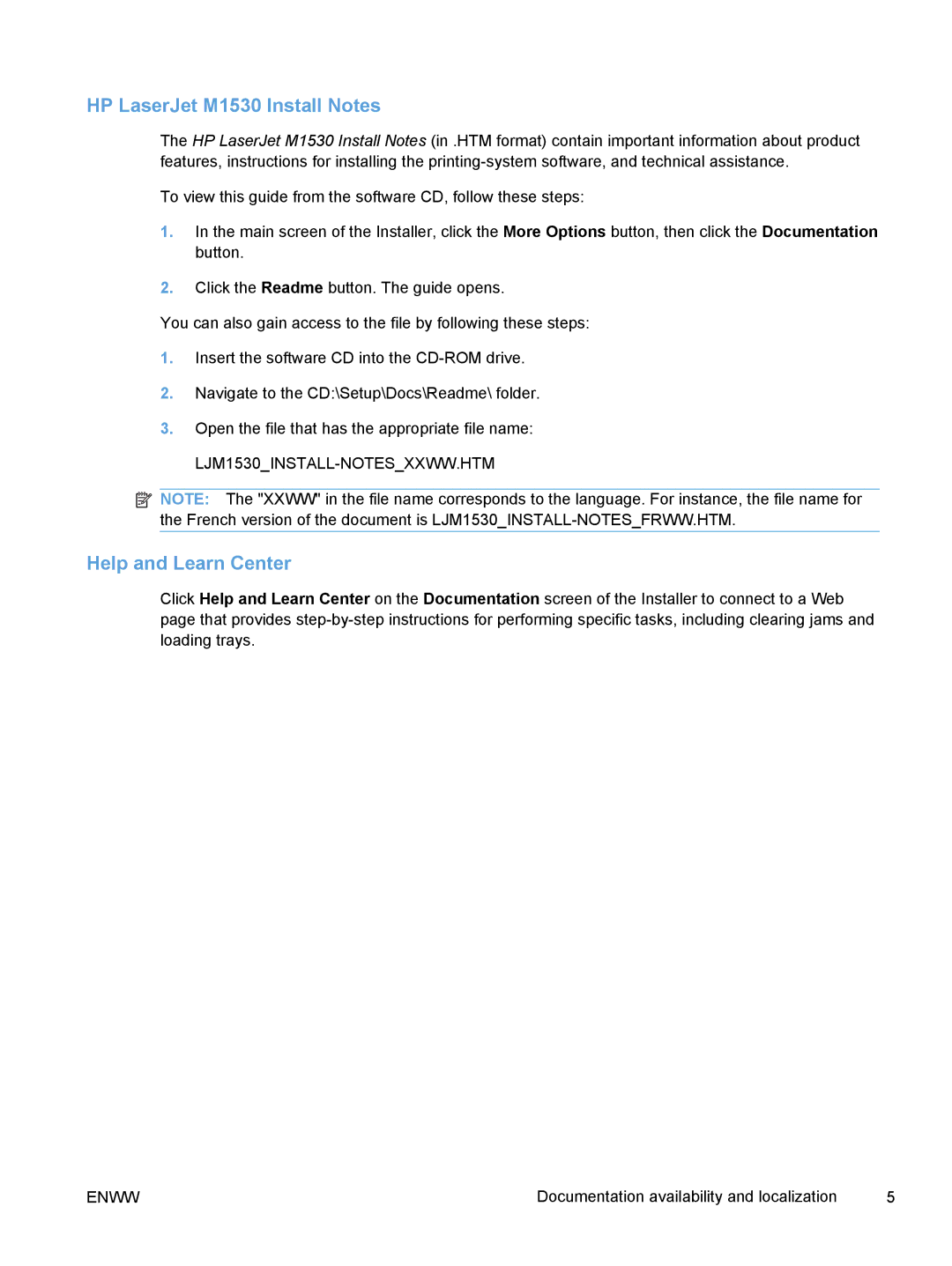 HP manual HP LaserJet M1530 Install Notes, Help and Learn Center 