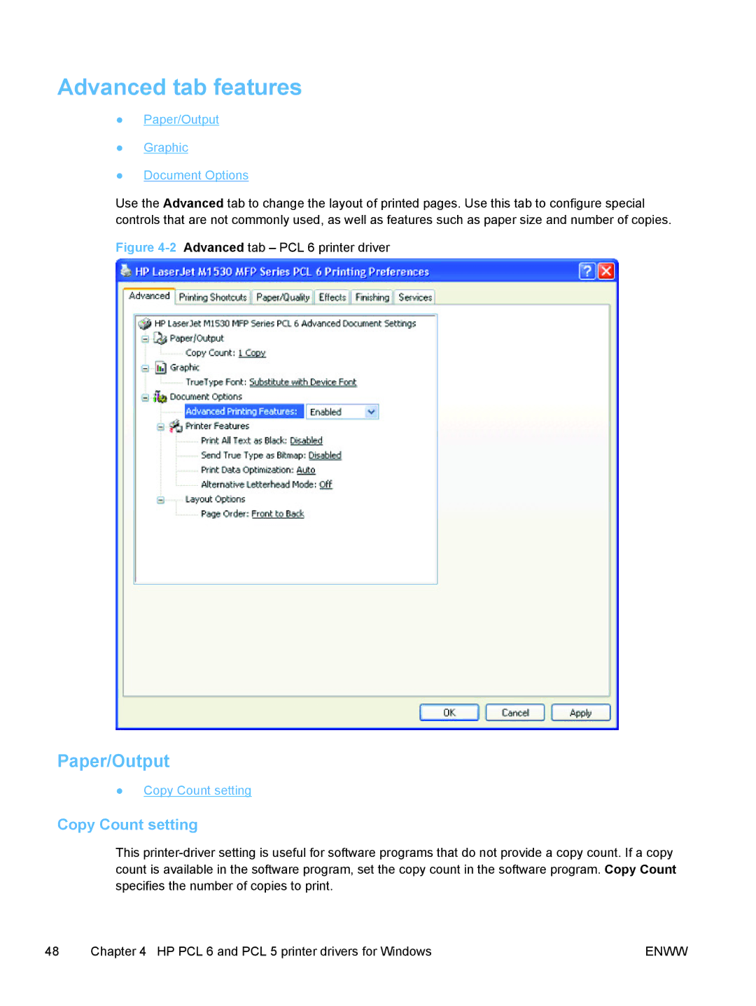 HP M1530 manual Advanced tab features, Paper/Output, Copy Count setting 