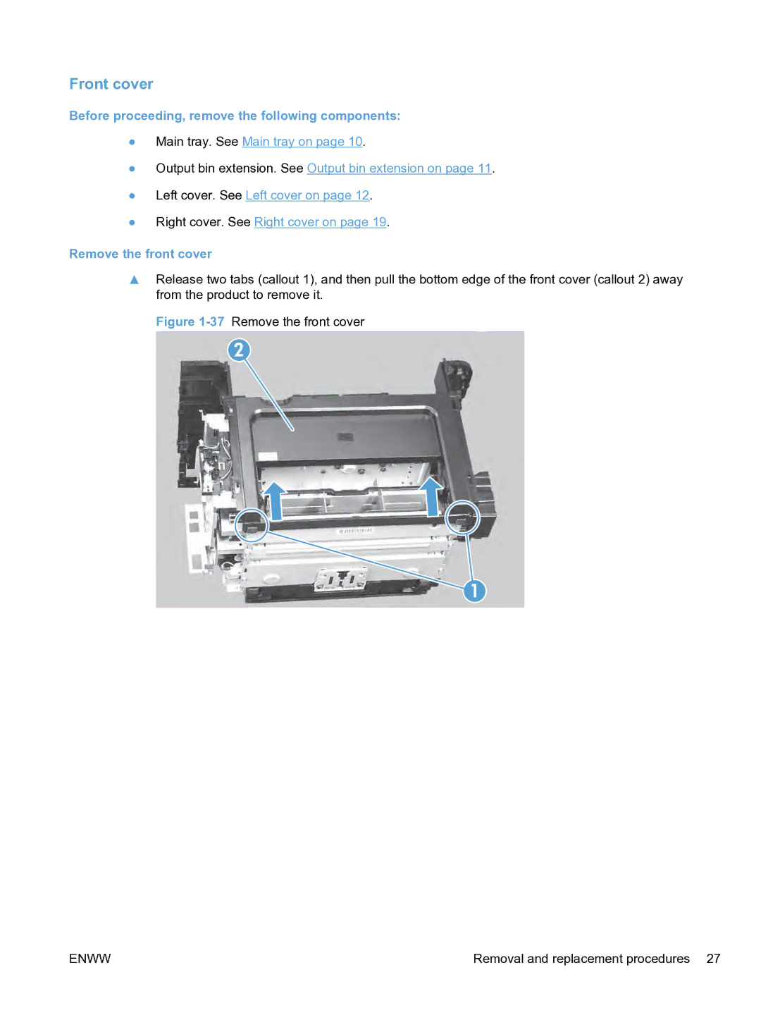 HP M1536dnf CE538ABGJ manual Front cover, Remove the front cover 