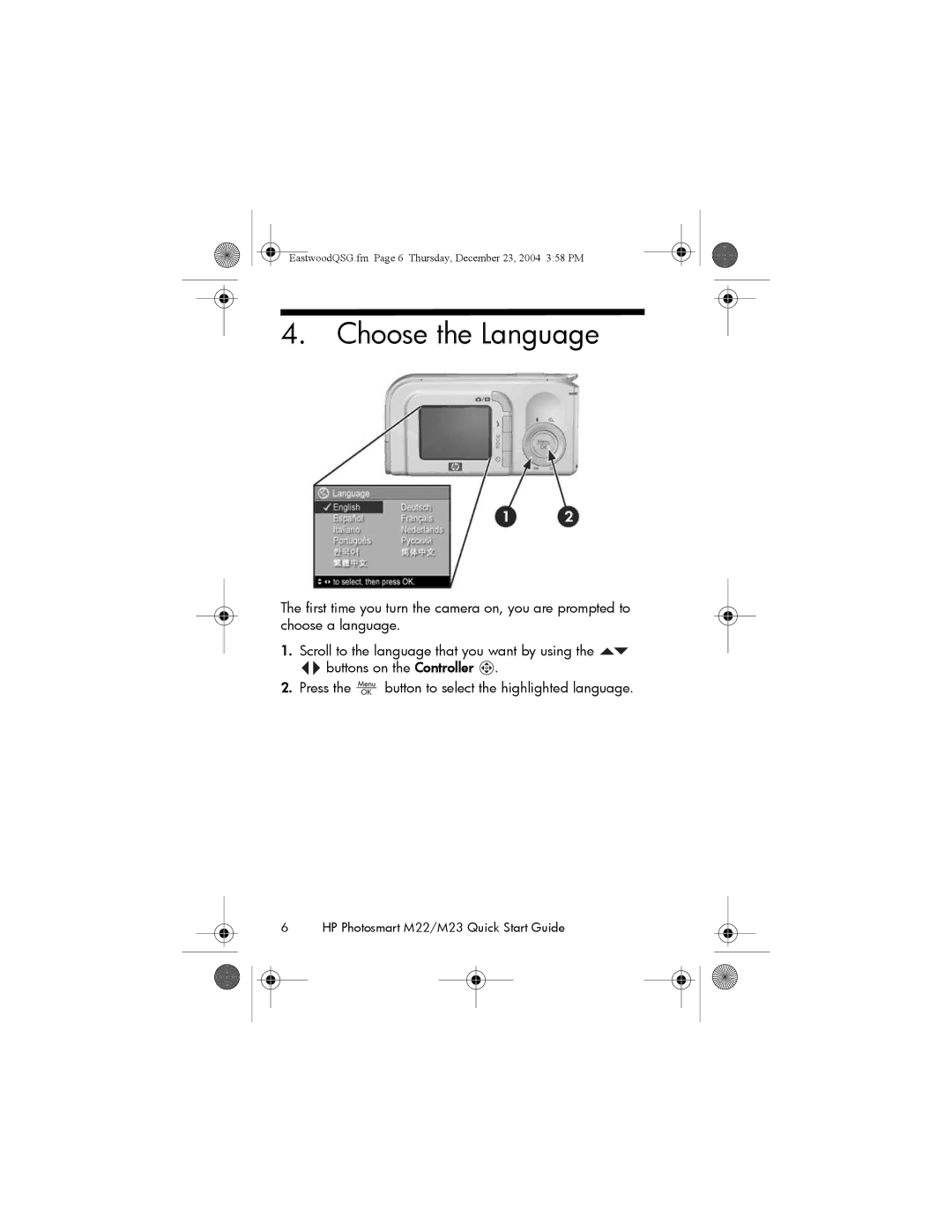 HP M23, M22 manual Choose the Language 