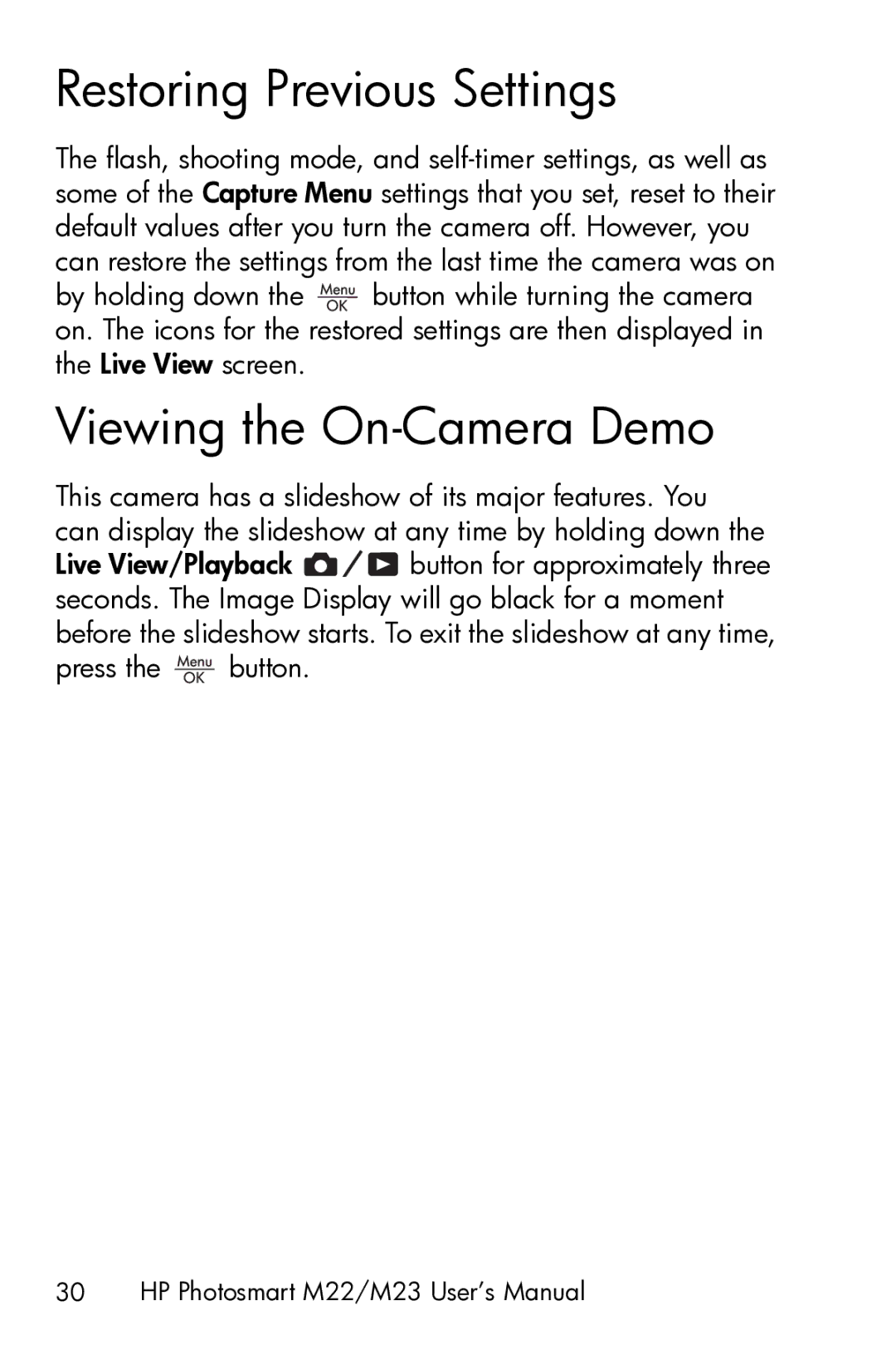 HP M23 manual Restoring Previous Settings, Viewing the On-Camera Demo 