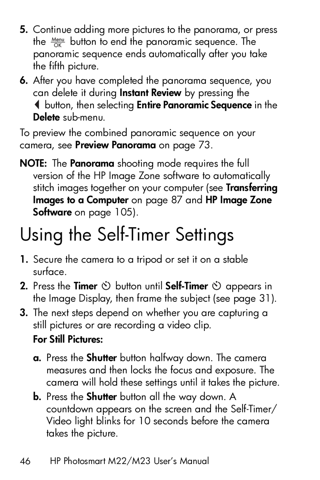 HP M23 manual Using the Self-Timer Settings, Secure the camera to a tripod or set it on a stable surface 