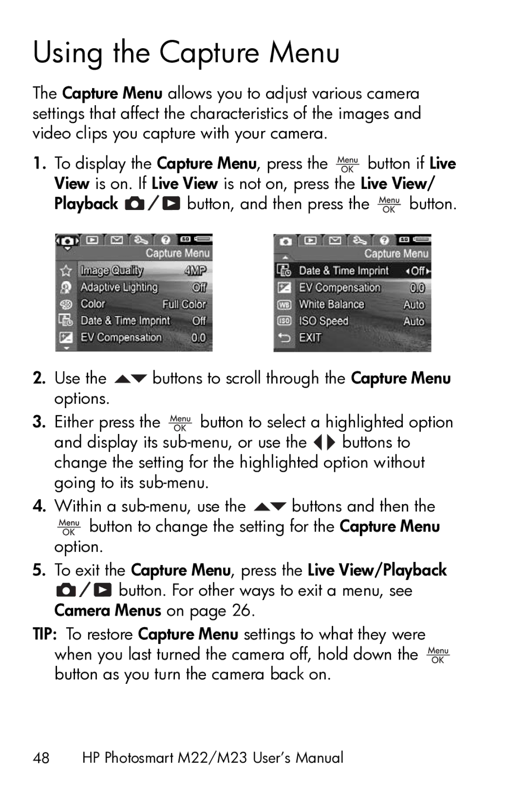 HP M23 manual Using the Capture Menu 