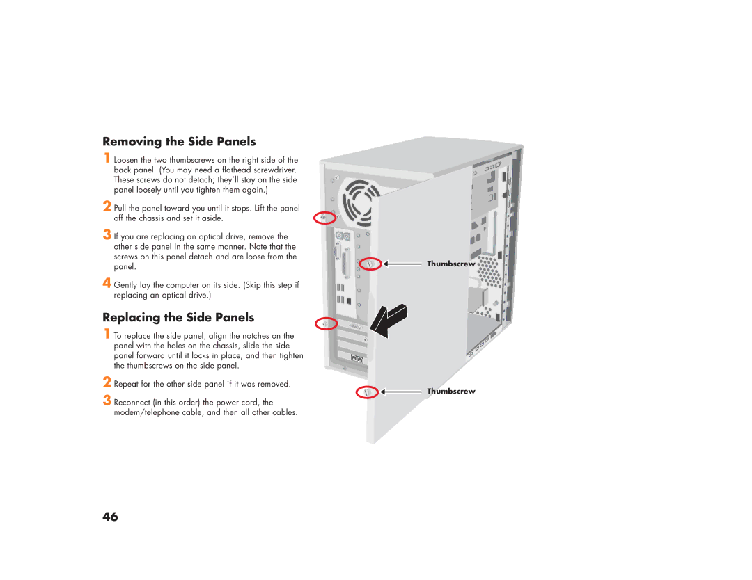 HP m200y (D7219Q), m280n, m270n, 894c, 896c, 886c, 884n, 883n, 876x, 864 Removing the Side Panels, Replacing the Side Panels 