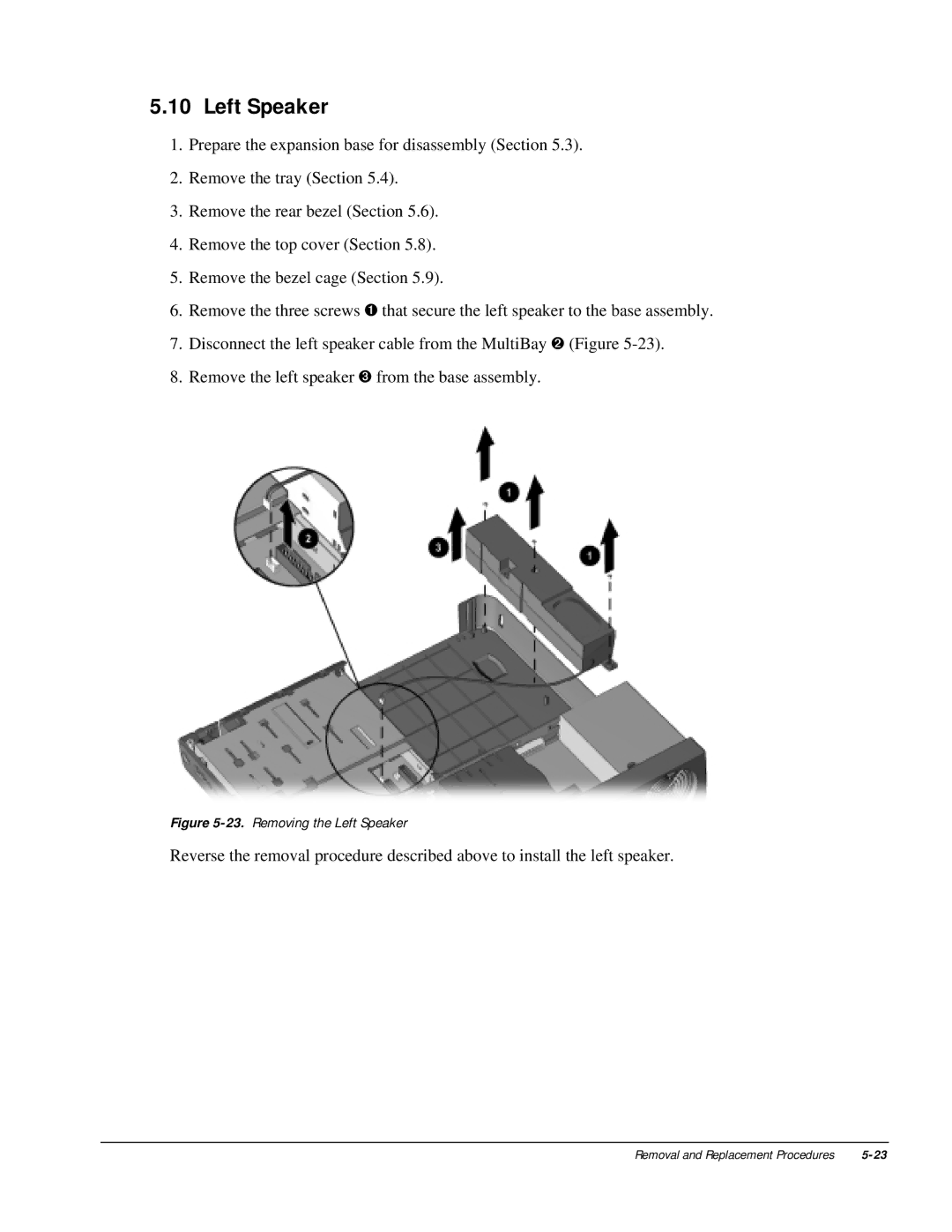 HP m300 manual Removing the Left Speaker 