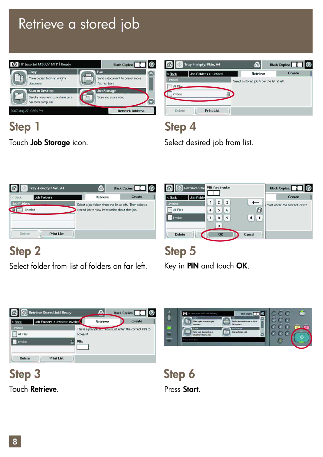 HP M3027x manual Retrieve a stored job 