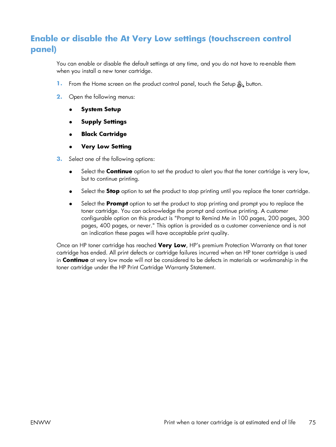 HP M401 manual Print when a toner cartridge is at estimated end of life 