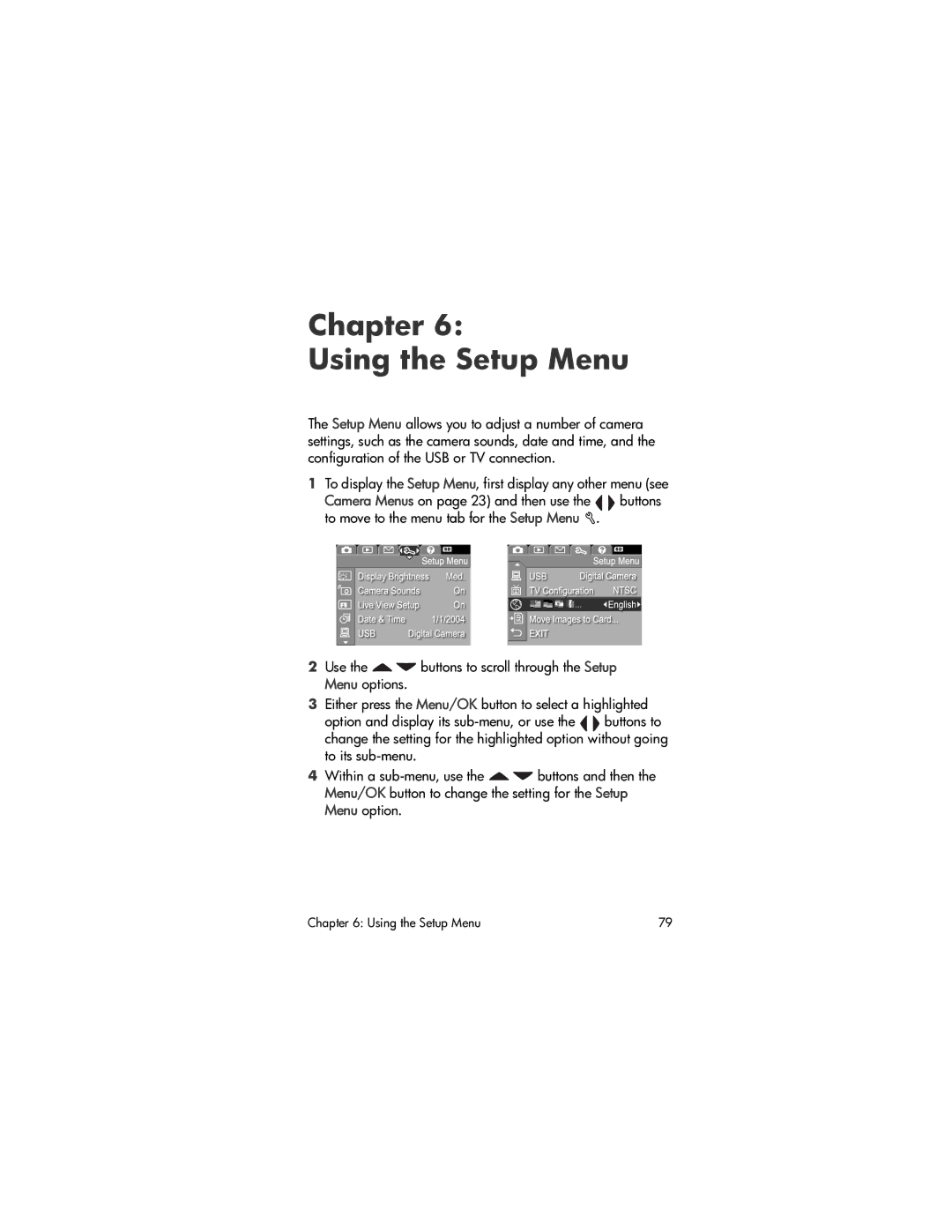 HP M407 manual Chapter Using the Setup Menu, Camera Menus on page 23 and then use 